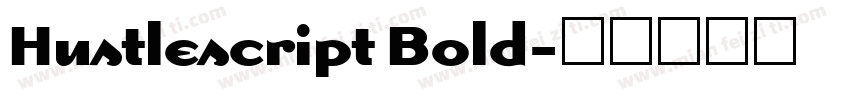 Hustlescript Bold字体转换
